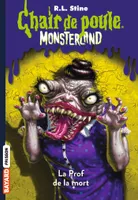 6, Monsterland, Tome 06, La Prof de la mort