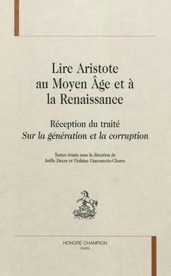 Lire Aristote au Moyen âge et à la Renaissance - réception du traité 