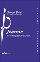 Jeanne ou le language de france