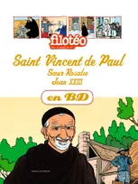 Les chercheurs de Dieu., 4, Saint Vincent de Paul en BD, Volume 4, Saint Vincent de Paul, soeur Rosalie, Jean XXIII