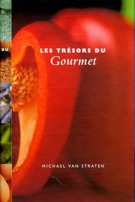 Les Trésors du Gourmet (Francais) Straten, MICHAEL VAN, EV