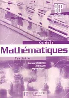 Mathématiques 2e professionnelle et Terminale BEP Tertiaire - Livre du professeur, BEP seconde professionnelle, terminale