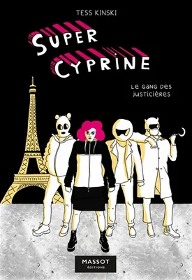 Super Cyprine - Le Gang des justicières - Volume 2