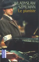 Le pianiste, L'extraordinaire destin d'un musicien juif dans le ghetto de varsovie, 1939-1945