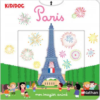 Jeux et Jouets Livres Livres pour les 0-3 ans Livres tout carton Mon imagier animé Paris Nathalie Choux