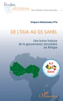 De l'OUA au G5 Sahel, Une brève histoire de la gouvernance sécuritaire en Afrique