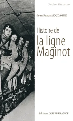Histoire de la ligne Maginot