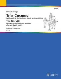 Trio-Cosmos, Music for three Violins soloists or groups destined for the group-teaching and adapted to various methods. 3 violins. Partition d'exécution.
