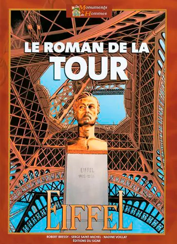 Livres BD Le Roman De La Tour Eiffel Robert Bressy, Serge Saint-Michel, Nadine Voillat