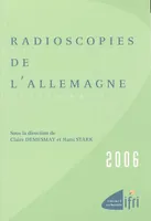Radioscopies de l'Allemagne 2006