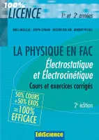 Électrostatique et électrocinétique 1re et 2e années - 2e éd., Cours et exercices corrigés