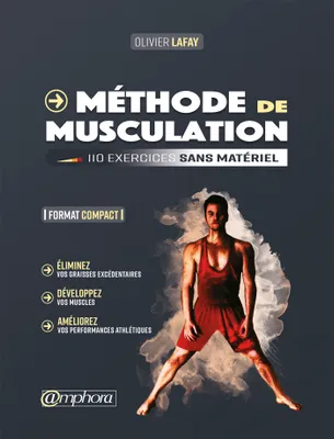 Méthode de musculation - Format compact, 110 exercices sans matériel