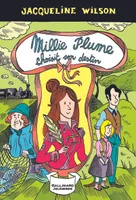 3, Millie Plume, 3 : Millie Plume choisit son destin