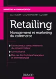 Retailing - Management et marketing du commerce, Management et marketing du commerce