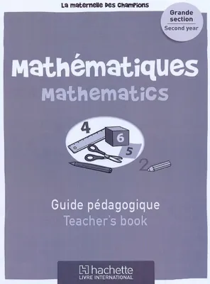 Maternelle des Champions mathématiques GS Guide pédagogique