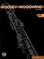 The Boosey Woodwind Method Oboe, Vol. 1. Oboe.