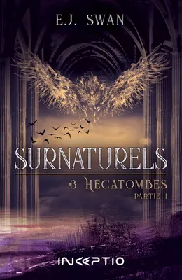 Surnaturels - #3 Hécatombes Partie 1, #3 Hécatombes Partie 1