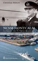 NCSM Montcalm, Le français dans la Marine canadienne. 1923-2008