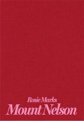 Rosie Marks Mount Nelson /anglais