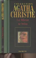 4, Le miroir se brisa (Collection Agatha Christie)