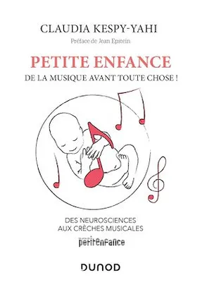Petite enfance : de la musique avant toute chose !, Des neurosciences aux crèches musicales