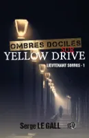 1, Ombres dociles sur Yellow Drive, Lieutenant Sorros - 1