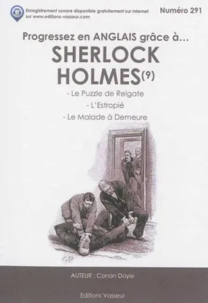 Livres Littérature en VO Bilingue et lectures faciles Progressez en anglais grâce à Sherlock Holmes, 9, Le puzzle de Reigate Albert Savine, Arthur Conan Doyle