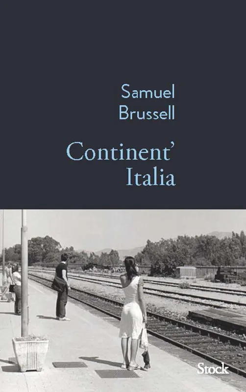Livres Loisirs Voyage Récits de voyage Continent'Italia Samuel Brussell
