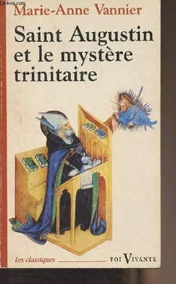 Saint Augustin et le mystère trinitaire - 