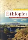 Ethiopie / histoires de voyage, voyage dans l'histoire