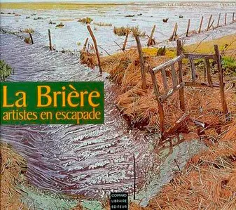 La Brière, Artistes En Escapade, artistes en escapade