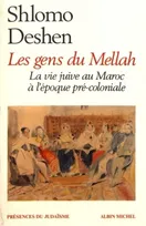 Les Gens du Mellah, la vie juive au Maroc à l'époque précoloniale