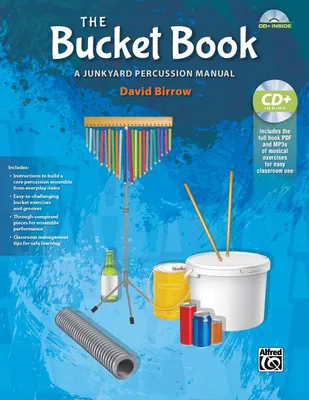 The Bucket Book, A Junkyard Percussion Manual