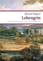 Lohengrin, Opéra romantique en trois actes. WWV 75. Réduction pour piano.