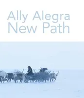 Alegra Ally New Path A window on Nenet life /anglais