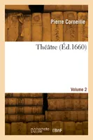 Théâtre. Volume 2