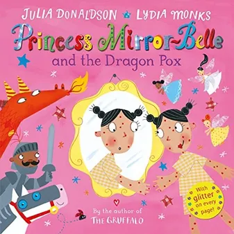 PRINCESS MIRROR-BELLE AND THE DRAGON POX