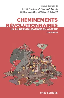 Cheminements révolutionnaires, Un an de mobilisations en algérie, 2019-2020