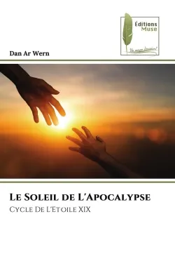 Le Soleil de L'Apocalypse, Cycle De L'Etoile XIX