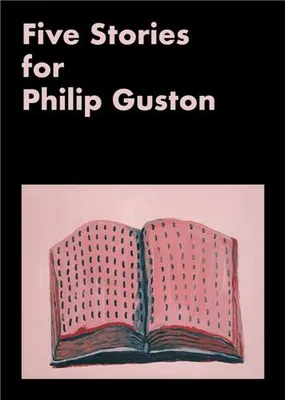 Five Stories for Philip Guston /anglais