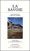 Dictionnaire du monde religieux dans la France contemporaine ., 8, La Savoie, La Savoie