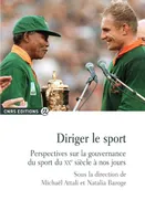 Diriger le sport - Perspectives sur la gouvernance du sport...