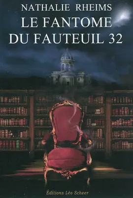 Le Fantôme du fauteuil 32, roman