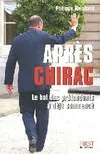 Après Chirac : Le bal des prétendants a déjà commencé Reinhard, Philippe, le bal des prétendants a déjà commencé