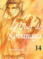 14, Le chef de Nobunaga T14 - Tome 14