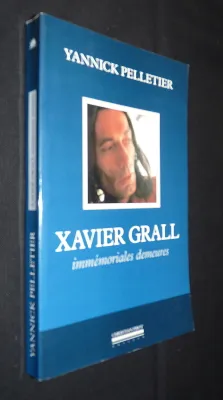 Xavier Grall, immémoriales demeures