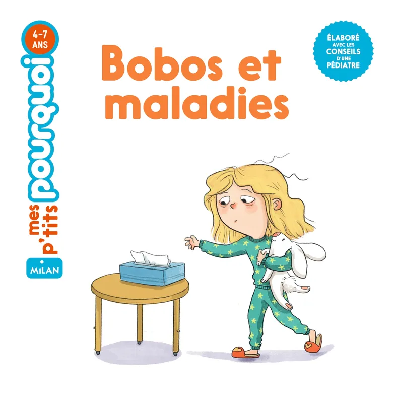Livres Jeunesse de 3 à 6 ans Albums Bobos et maladies Agnès Cathala