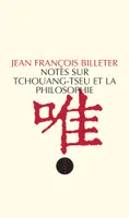 Notes sur Tchouang-Tseu et la philosophie