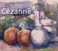Aquarelles Cézanne, aquarelles