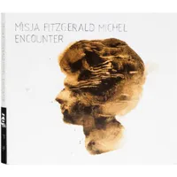 CD / MISJA FITZGERALD MICHEL /ENCOUNTER/CD